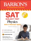 Image for SAT Subject Test Physics: With Online Tests