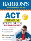 Image for ACT Premium Study Guide With 6 Practice Tests