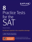 Image for 8 Practice Tests for the SAT: 1,200+ SAT Practice Questions