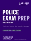 Image for Police Exam Prep 7th Edition : 4 Practice Tests + Proven Strategies
