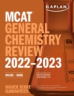 Image for MCAT General Chemistry Review 2022-2023 : Online + Book