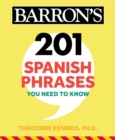 Image for 201 Spanish Phrases You Need to Know Flashcards