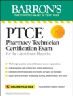 Image for PTCE: Pharmacy Technician Certification Exam Premium: 4 Practice Tests + Comprehensive Review + Online Practice