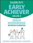 Image for Barron&#39;s Early Achiever: Grade 2 Math Workbook Activities &amp; Practice