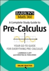 Image for Barron&#39;s Math 360: A Complete Study Guide to Pre-Calculus with Online Practice
