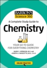 Image for Barron&#39;s Science 360: A Complete Study Guide to Chemistry with Online Practice