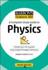 Image for Barron&#39;s Science 360: A Complete Study Guide to Physics with Online Practice