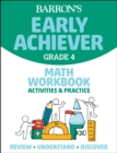 Image for Barron&#39;s Early Achiever: Grade 4 Math Workbook Activities &amp; Practice