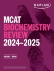 Image for MCAT Biochemistry Review 2024-2025 : Online + Book