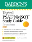 Image for Digital PSAT/NMSQT Study Guide Premium, 2024: 4 Practice Tests + Comprehensive Review + Online Practice