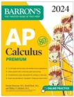 Image for AP Calculus Premium, 2024: 12 Practice Tests + Comprehensive Review + Online Practice