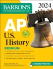 Image for AP U.S. History Premium, 2024: Comprehensive Review With 5 Practice Tests + an Online Timed Test Option