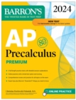 Image for AP Precalculus Premium, 2024: 3 Practice Tests + Comprehensive Review + Online Practice