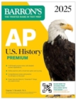 Image for AP U.S. History Premium, 2025: Prep Book with 5 Practice Tests + Comprehensive Review + Online Practice
