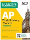 Image for AP World History: Modern Premium, 2025: Prep Book with 5 Practice Tests + Comprehensive Review + Online Practice