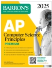 Image for AP Computer Science Principles Premium, 2025:  6 Practice Tests + Comprehensive Review + Online Practice