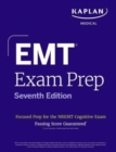 Image for EMT Exam Prep, Seventh Edition: Focused Prep for the NREMT Cognitive Exam