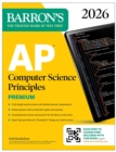 Image for AP Computer Science Principles Premium, 2026: Prep Book with 6 Practice Tests + Comprehensive Review + Online Practice