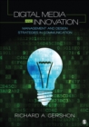 Image for Digital media and innovation: management and design strategies in communication