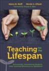 Image for Teaching for the lifespan: successfully transitioning students with learning difficulties to adulthood