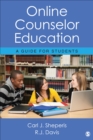 Image for Online Counselor Education: A Guide for Students