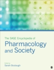 Image for The SAGE Encyclopedia of Pharmacology and Society