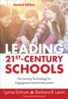 Image for Leading 21St-Century Schools: Harnessing Technology for Engagement and Achievement