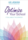 Image for Optimize your school: it&#39;s all about the strategy