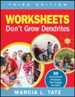 Image for Worksheets don&#39;t grow dendrites  : 20 instructional strategies that engage the brain
