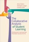 Image for The collaborative analysis of student learning: professional learning that promotes success for all
