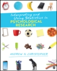 Image for Interpreting and using statistics in psychological research