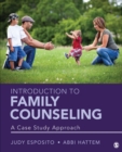 Image for Introduction to Family Counseling: A Case Study Approach