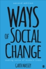 Image for Ways of social change: making sense of modern times