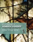 Image for Responding to domestic violence: the integration of criminal justice and human services