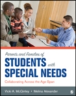 Image for Parents and families of students with special needs  : collaborating across the age span