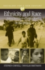 Image for Ethnicity and race: making identities in a changing world