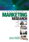 Image for The handbook of marketing research: uses, misuses, and future advances