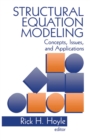 Image for Structural Equation Modeling: Concepts, Issues, and Applications