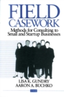 Image for Field casework: methods for consulting to small and startup businesses