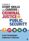 Image for A guide to study skills and careers in criminal justice and public security