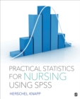 Image for Practical statistics for nursing using SPSS