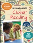 Image for Lessons and units for closer reading  : ready-to-go resources and assessment tools galore