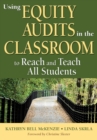 Image for Using Equity Audits in the Classroom to Reach and Teach All Students