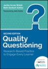 Image for Quality questioning  : research-based practice to engage every learner