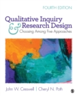 Image for Qualitative inquiry &amp; research design  : choosing among five approaches