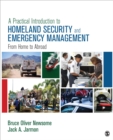 Image for A practical introduction to homeland security and emergency management: from home to abroad