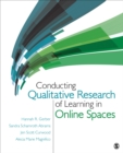 Image for Conducting Qualitative Research of Learning in Online Spaces