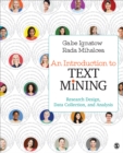 Image for An introduction to text mining  : research design, data collection, and analysis