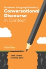 Image for Academic Language Mastery: Conversational Discourse in Context