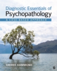 Image for Diagnostic essentials of psychopathology  : a case-based approach